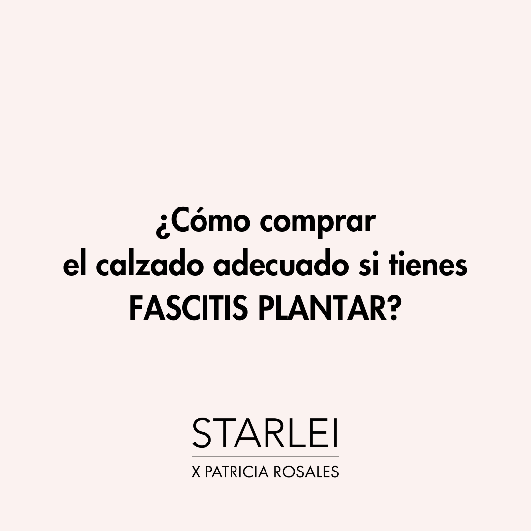 ¿Cómo comprar el calzado adecuado si tienes fascitis plantar?