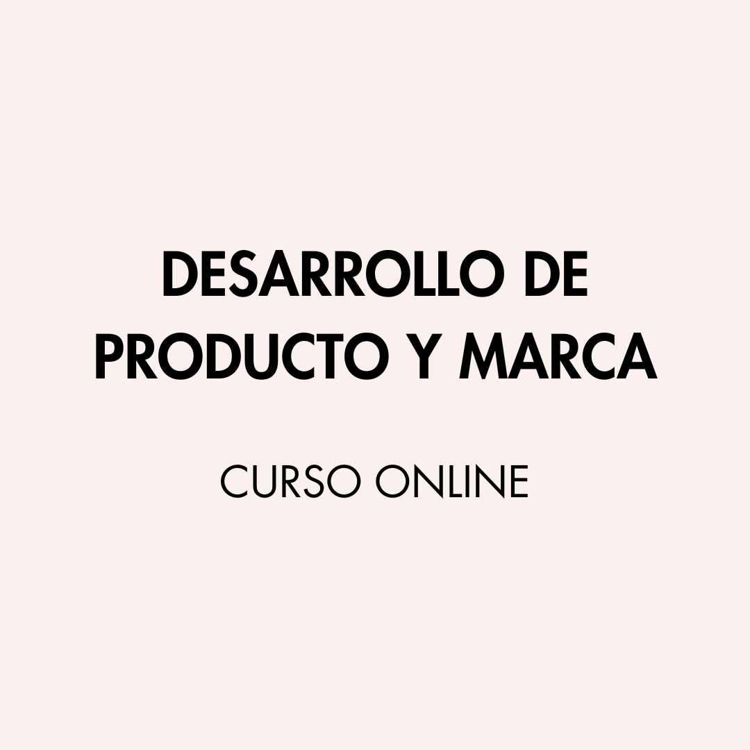 Curso Desarrollo de Producto y Marca